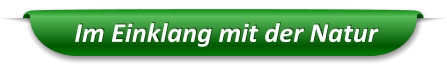 Im Einklang mit der Natur